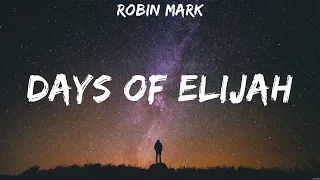 Days Of Elijah - Robin Mark (Lyrics) - In Control, God's Great Dance Floor, Burn The Ships