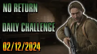 No Return Daily Challenge for 2/12/24