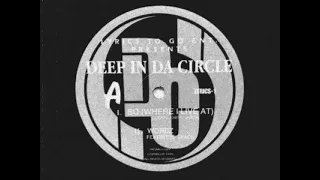 Deep In Da Circle - So (Where I Live At) [1999]
