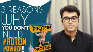 3 reasons why you do not need protein powder | Sagar Mantry