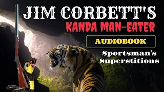 Kanda Man-Eater by Jim Corbett (with introductory commentary) | Audiobook (English)
