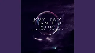 Rov Taw Tuam Lub Ntuj (feat. Touky Xiong)