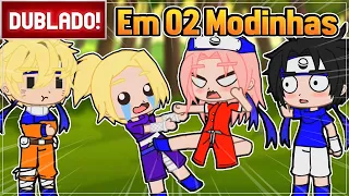 [ DUBLADO ] SASUKE E NARUTO TROCAM DE CORPOS + OUTRA MODINHA | GACHA CLUB