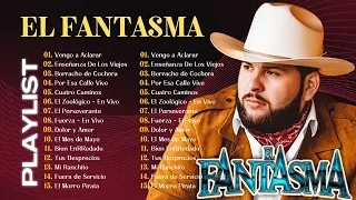 Las mejores canciones de El Fantasma 2024 ~ Grandes Éxitos Mix 2024 #latino #elfantasma #music