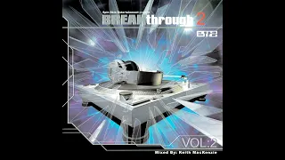 Keith MacKenzie - BREAKthrough Vol.  2 [FULL MIX]