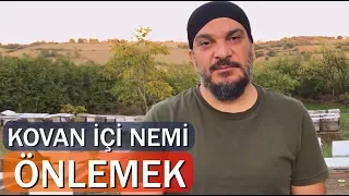 KOVAN İÇİ NEMİ NASIL ÖNLERİZ