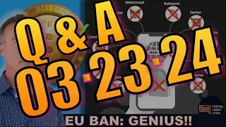 Q&A - EU BAN ON CRYPTO TRANSACTIONS IS *GENIUS*. BITCOIN FAIR VALUE. AETHIR | IO NET.