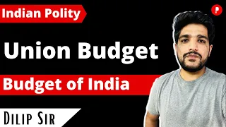 Union budget | Budget of India | Indian Polity | Laxmikanth
