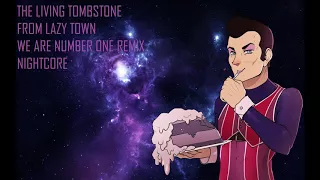 Nightcore We Are Number One Remix from LazyTown by The Living Tombstone