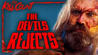 The Devil's Rejects (2005) KILL COUNT