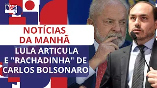 Lula assume articulação política e "rachadinha" de Carlos Bolsonaro l Notícias da Manhã – 05/05/2023