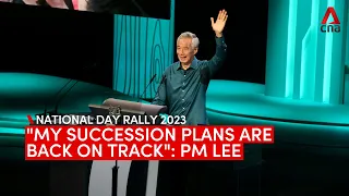 National Day Rally 2023: “My succession plans are back on track,” says PM Lee Hsien Loong