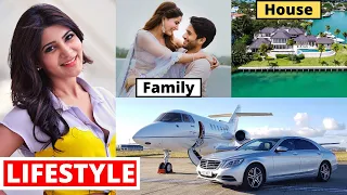 Samantha Akkineni Lifestyle 2020, Husband, Income, House, Cars, Family, Biography, NetWorth & Movies