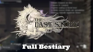 The Last Story - Full Bestiary