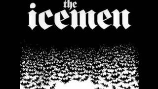 The Icemen- Right now