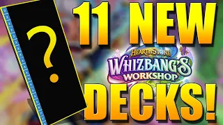 11 Fun NEW Whizbangs Workshop Decks! | Hearthstone