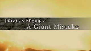 Final Fantasy XIII-2 Paradox Ending 2: A Giant Mistake [Русские субтитры]