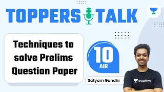 Techniques to solve Prelims Question Paper for UPSC CSE - IAS 2023 & 2024 | Satyam Gandhi AIR 10