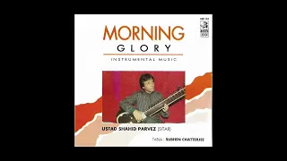 Morning Glory - Sitar by Ustad Shahid Parvez