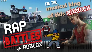Rap Battles of Roblox Mic Up (VOICE + PIANO SOLOS)
