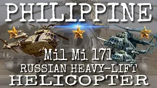 THE PHILIPPINE MIL MI-171 HEAVY-LIFT RUSSIAN HELICOPTER