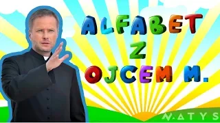 Alfabet z Ojcem Mateuszem