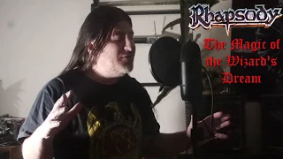 Rhapsody " The Magic of the Wizard's Dream "  ( vocal cover )