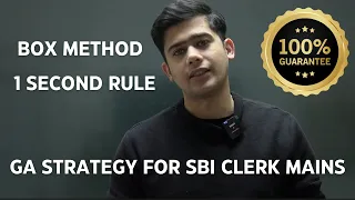 GA Strategy For SBI Clerk Mains | 1 Second Rule, Box Strategy and More By Kush Sir