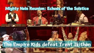 The Empire Kids defeat Trent Ikithon | Mighty Nein Reunion: Echoes of the Solstice