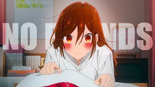 Horimiya「AMV」~ No Friends