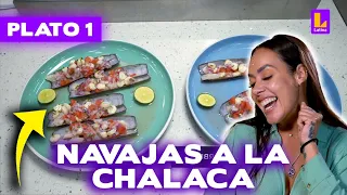 Plato 1: Navajas a la chalaca | El Gran Chef Famosos