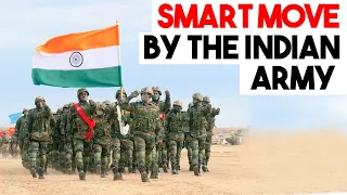 Smart Move By the Indian Army