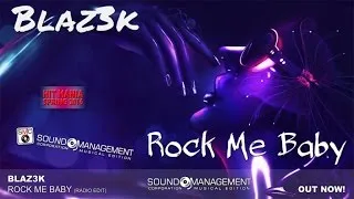 Blaz3k - Rock Me Baby (HIT MANIA SPRING 2016)