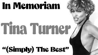 Tina Turner - "(Simply) The Best" - In Memoriam 🕊️🙏🎶 Rest In Peace