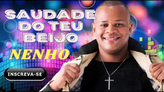 Nenho- SAUDADES DO TEU BEIJO -Nenho ao vivo