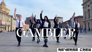 [KPOP IN PUBLIC ITALY] [ONE TAKE] MONSTA X 몬스타엑스 'GAMBLER' Dance Cover By Reverse Crew