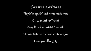 Drunk On You- Luke Bryan