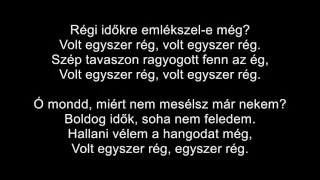 Régi időkre emlékszel-e még