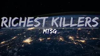 MTSG - Richest Killers (Lyrics) - Audio at 192khz, 4k Video