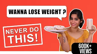 5 Weight Loss Mistakes you make (AVOID these) | in Hindi | by GunjanShouts