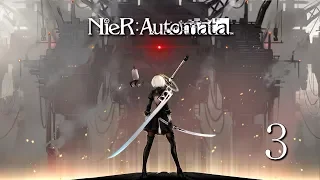 Прохождение NieR: Automata - Часть 3 (60FPS/RUS)