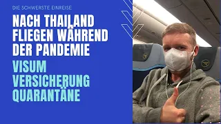 Nach Thailand fliegen in 2021 - Visum, Versicherung, Quarantäne