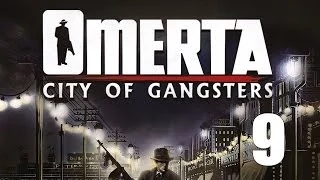 Omerta: City of Gangsters #9 - Ограбление банка