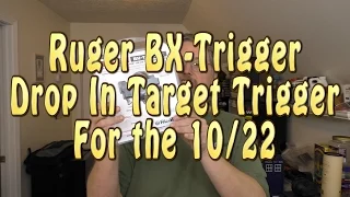 Ruger BX-Trigger For the 10/22 - Installation