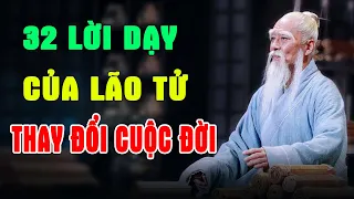 32 Điều Cần Thận Trọng Và Ghi Nhớ Của LÃO TỬ Dạy Người Đời Để Cuộc Sống Luôn Suôn Sẻ Và Thành Công