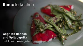 Gegrillte Bohnen und Spitzpaprika 🌶 mit Frischkäse gefüllt | Remote kitchen