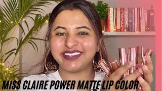 MISS CLAIRE MATTE POWER LIPCOLOR || SWATCHES & REVIEW ||MAC SHADE - NC 40 ||