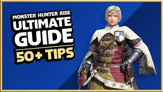 Monster Hunter Rise | ULTIMATE GUIDE - For Playing In 2023