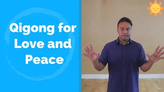 Qigong Routine for Peace and Love with Jeffrey Chand