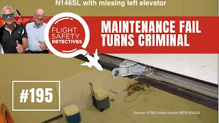 Pilot & Maintenance Failures Create Dramatic Turboprop Incident – Episode 195